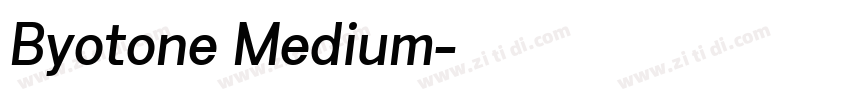 Byotone Medium字体转换
